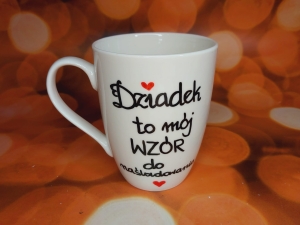 Kubek Dziadek to mój wzór do naśladowania
