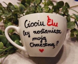Filiżanka Ciociu... czy zostaniesz moją chrzestną?