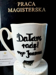 Kubek dla magistra! Dałam radę!